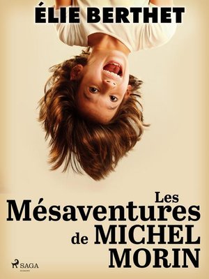 cover image of Les Mésaventures de Michel Morin